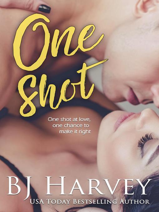 Title details for One Shot by BJ Harvey - Available